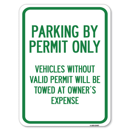 Parking by Permit Only Vehicles Without Valid Permit Will Be Towed at Owner's Expense