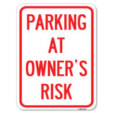Parking at Owner's Risk