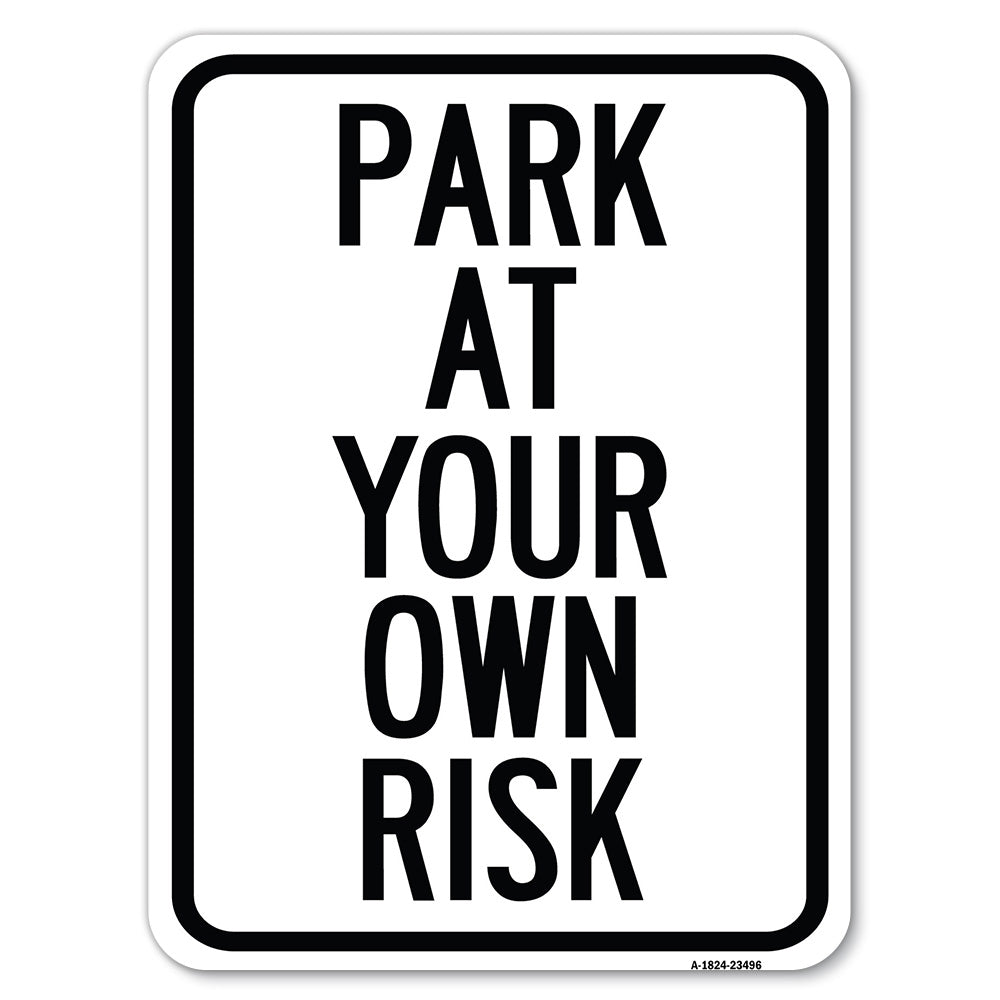 Park at Your Own Risk