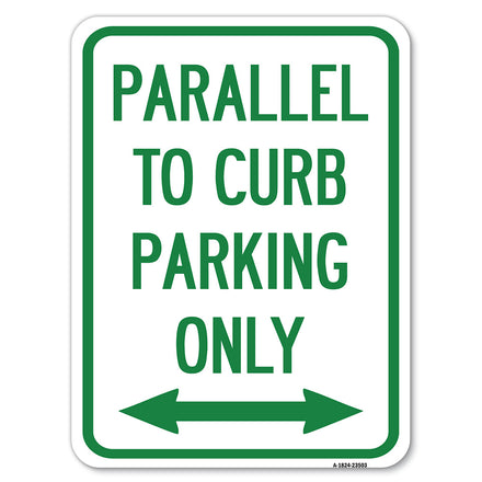 Parallel to Curb Parking Only with Bidirectional Arrow