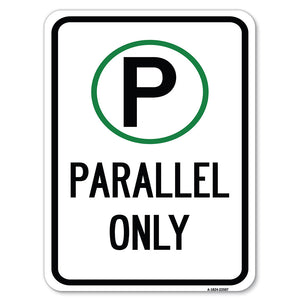 Parallel Parking Only Sign with Graphic