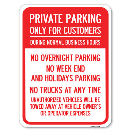 Only for Customers During Normal Business Hours, No Overnight Parking, No Trucks at Anytime, Unauthorized Vehicle Towed