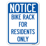 Notice Sign Bike Rack for Residents Only
