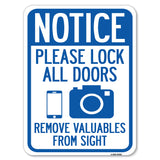 Notice Please Lock All Doors Remove Valuable from Sight (With Cell Phone and Camera Graphic