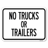 No Trucks or Trailers