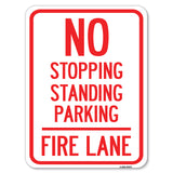 No Stopping, Standing, Parking - Fire Lane