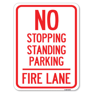 No Stopping, Standing, Parking - Fire Lane