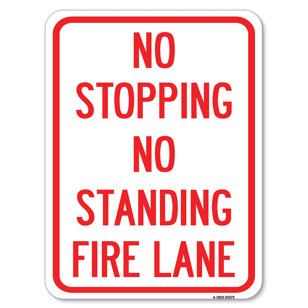 No Stopping No Standing Fire Lane