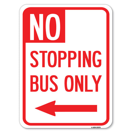 No Stopping Bus Only with Arrow (Left)