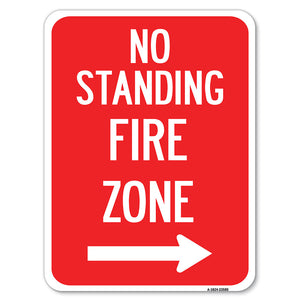 No Standing, Fire Zone with Right Arrow