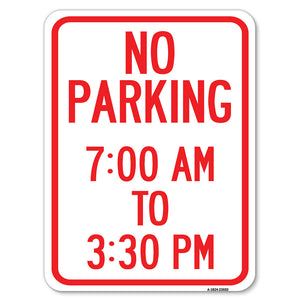 No Parking 7-00 Am to 3-30 Pm