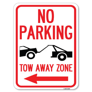 No Parking, Tow-Away Zone with Left Arrow