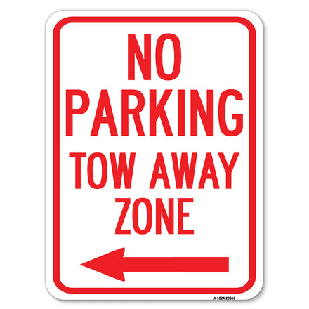 No Parking, Tow Away Zone with Left Arrow