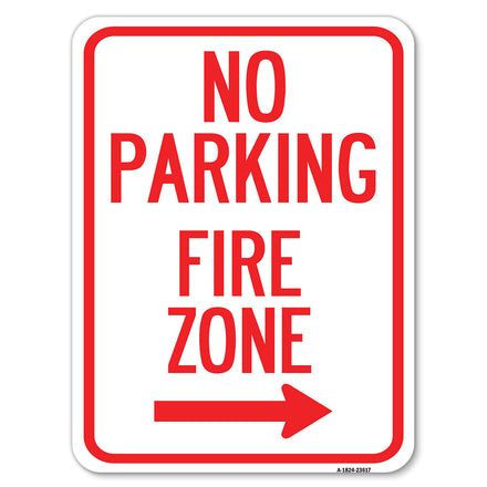 No Parking, Fire Zone with Right Arrow