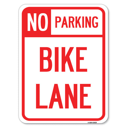 No Parking, Bike Lane