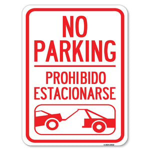 No Parking - Prohibido Estacionarse (With Car Tow Graphic