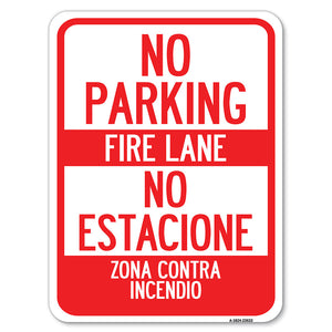 No Parking - Fire Lane - No Estacione Zona Contra Incendio