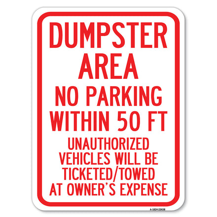 No Parking Within 50 Ft, Unauthorized Vehicles Will Be Ticketed Towed at Owners Expense