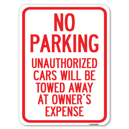 No Parking Unauthorized Cars Will Be Towed Away at Owner's Expense