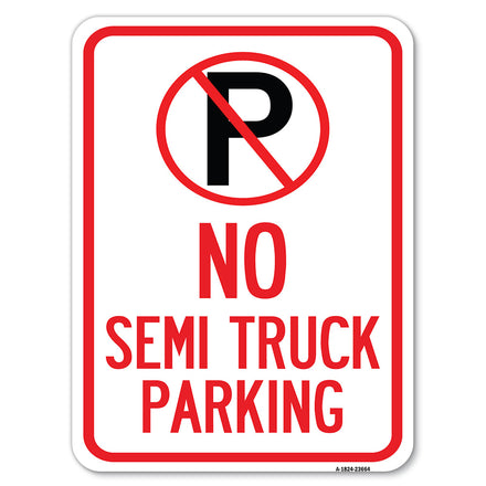 No Parking Sign No Semi Truck Parking with Symbol