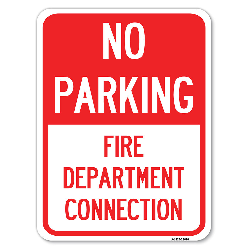 No Parking Sign No Parking - Fire Department Connection