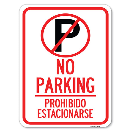 No Parking Prohibido Estacionarse (With No Parking Symbol)