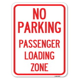 No Parking Passenger Loading Zone