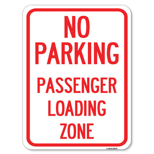 No Parking Passenger Loading Zone