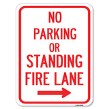 No Parking or Standing, Fire Lane (With Right Arrow)