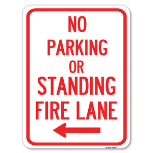 No Parking or Standing, Fire Lane (With Left Arrow)