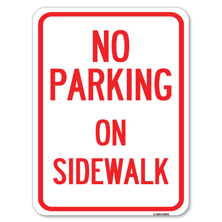 No Parking on Sidewalk Parking Sign