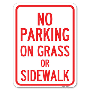 No Parking on Grass or Sidewalk Parking Sign