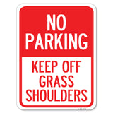 No Parking Keep Off Grass Shoulders