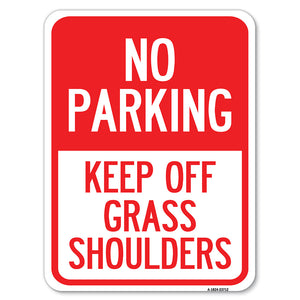 No Parking Keep Off Grass Shoulders