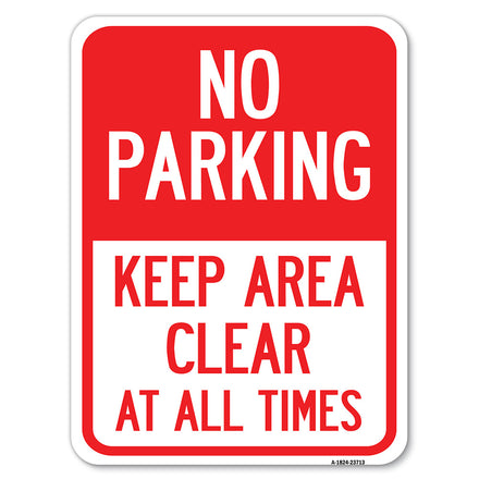 No Parking Keep Area Clear at All Times