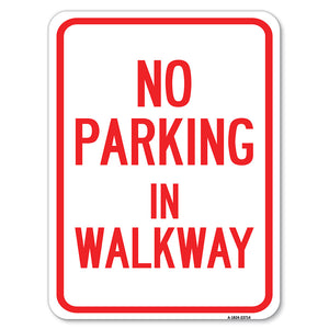 No Parking in Walkway