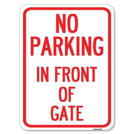 No Parking in Front of Gate