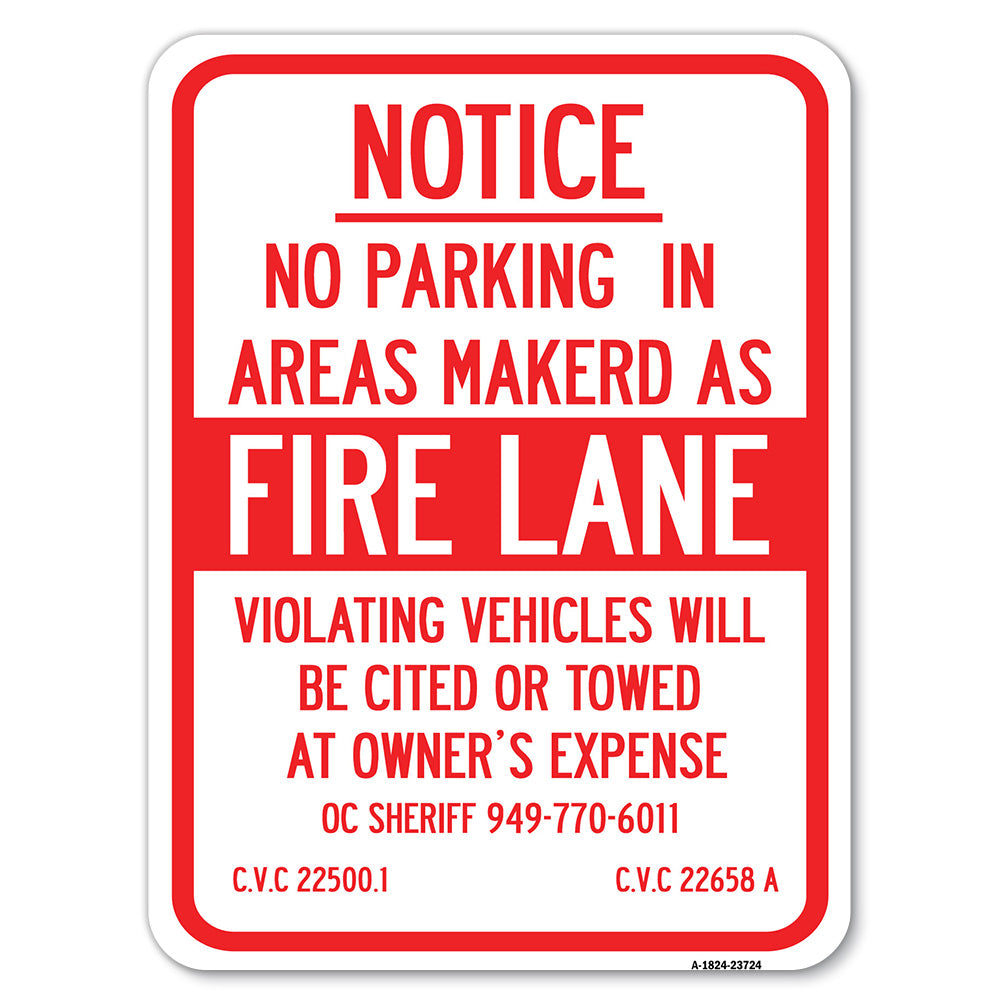 No Parking in Areas Marked as Fire Lane, CVC Section 22500.1 and 22658 A