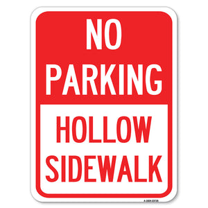 No Parking Hollow Sidewalk