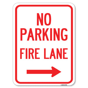 No Parking Fire Lane (With Right Arrow)