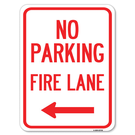 No Parking Fire Lane (With Left Arrow)
