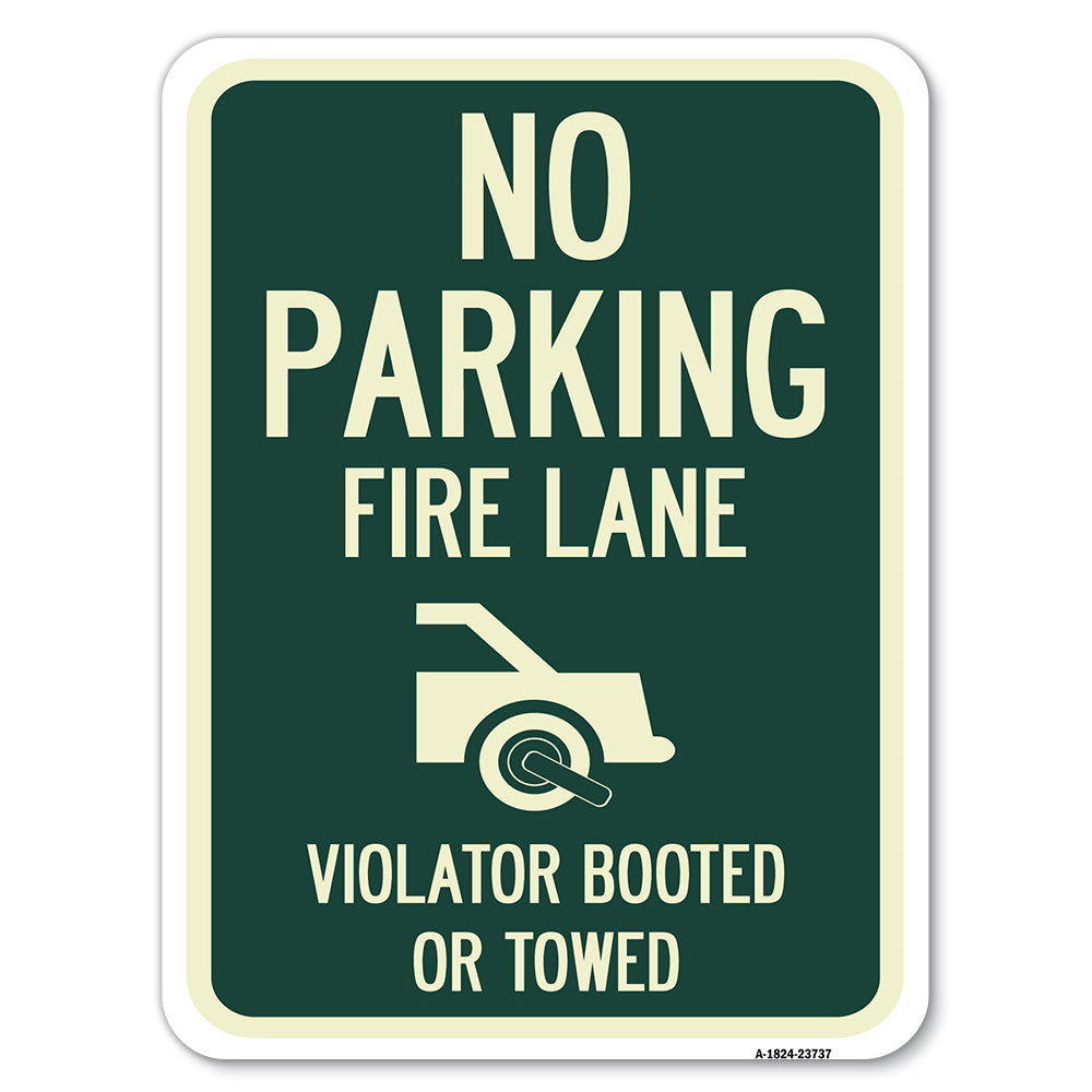 No Parking Fire Lane (With Graphic) Violators Booted or Towed