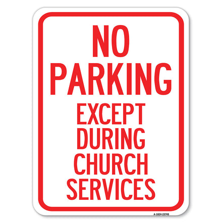 No Parking Except During Church Services