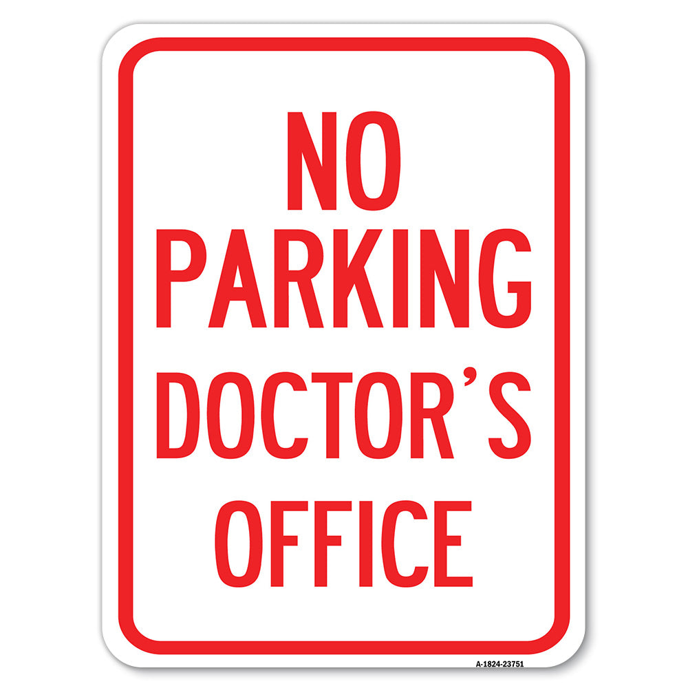 No Parking Doctor's Office