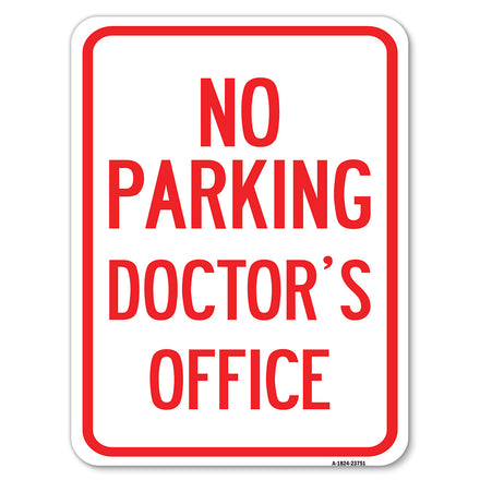 No Parking Doctor's Office