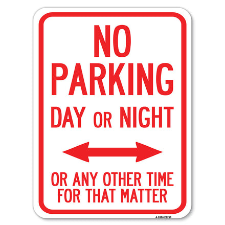 No Parking Day or Night or ANY Other Time for That Matter