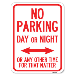 No Parking Day or Night or ANY Other Time for That Matter