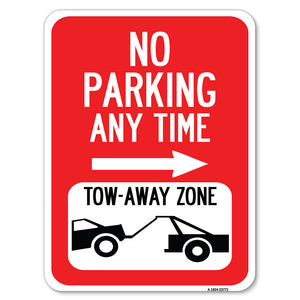 No Parking Anytime, Tow-Away Zone with Right Arrow