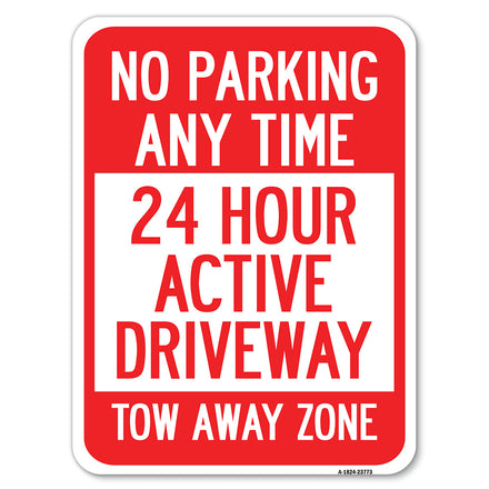 No Parking Anytime, 24 Hour Active Driveway Tow Away Zone