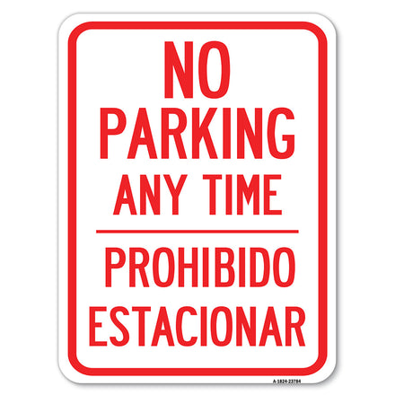 No Parking Anytime & Prohibido Estacionar